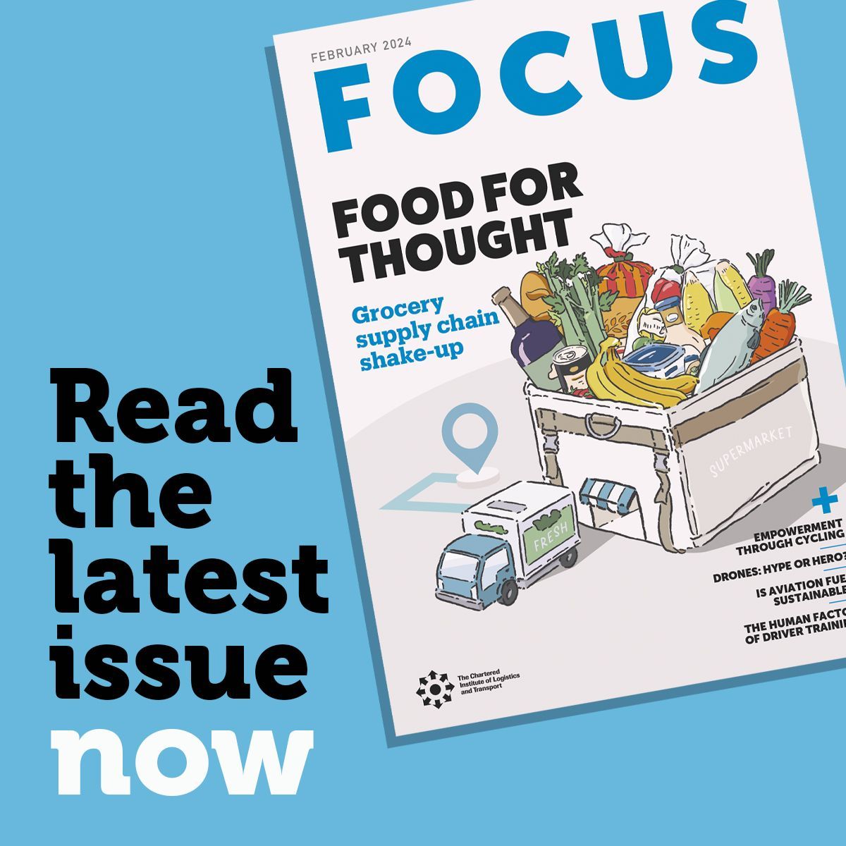 ciltuk's tweet photo. The February edition of #CILTUKFOCUS is out now!
The grocery supply chain is the backbone of the UK's food system, getting products from farm to fork. In this edition of Focus, we uncover some of the developments in this space.
Click here to read now: https://t.co/nZv2R128Ia https://t.co/ladc06LBLw