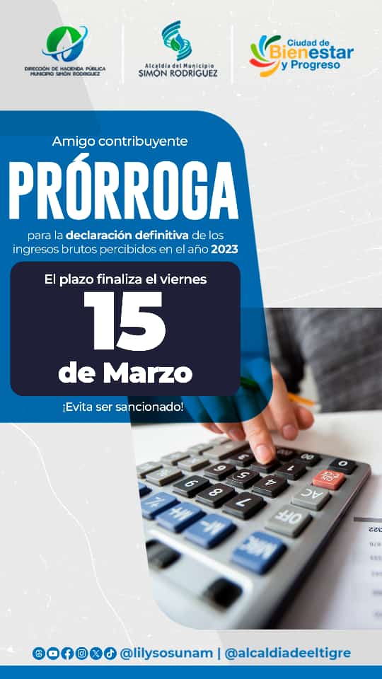 haciendapmet's tweet photo. Amigo Contribuyente
La #Declaración #Definitiva 2023 fue extendida hasta el #15marzo
Declara, paga y evita ser sancionado!! #impuestos #declaraciones #ElTigre #Anzoategui https://t.co/mICgY3zpht