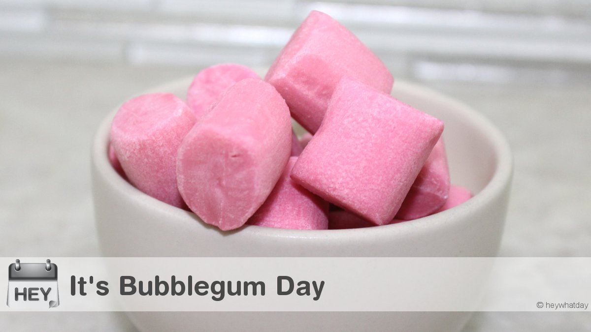 HeyWhatDay's tweet photo. It's Bubblegum Day! 
#Gum #BubblegumDay #NationalBubbleGumDay https://t.co/wz31fCMb9O