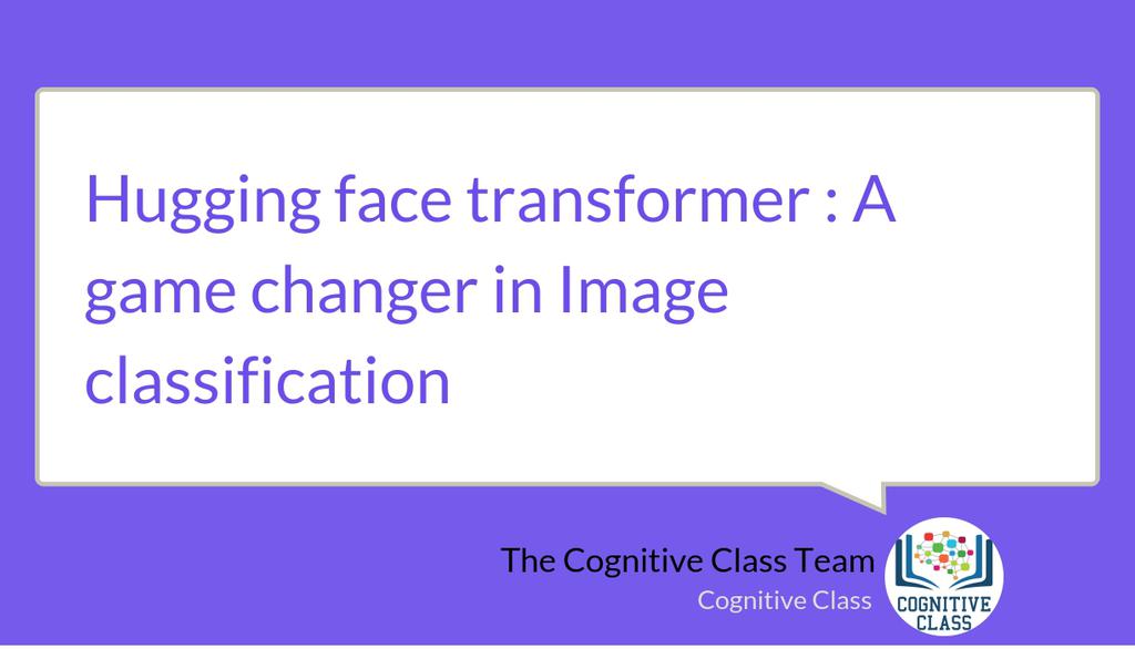 CognitiveClass's tweet image. If you want to create your own classification model using hugging face, you can refer to this guided project.
Read the full article: Hugging face transformer : A game changer in Image classification
▸ lttr.ai/AN9Zt
#PreTrainedModel #ConvolutionalNeuralNetworks