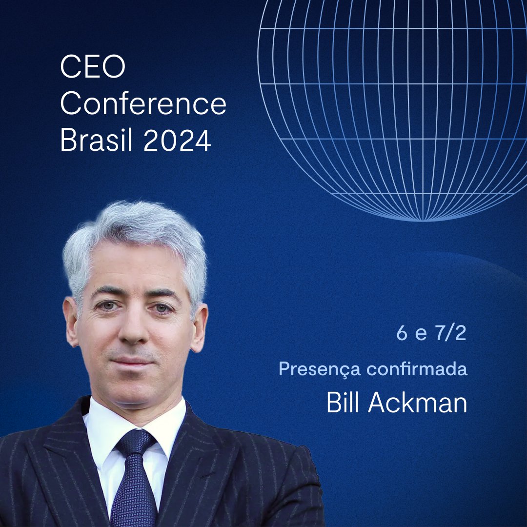 BTGPactual's tweet photo. Bill Ackman, fundador da Pershing Square, é presença confirmada no CEO Conference Brasil 2024.

As inscrições são gratuitas, é só acessar o link: https://t.co/yRtTs8zKs9

#CEO #CEOConference #CEOConference2024 #Macroeconomia #Investimentos2024 https://t.co/laUHhh1dsU
