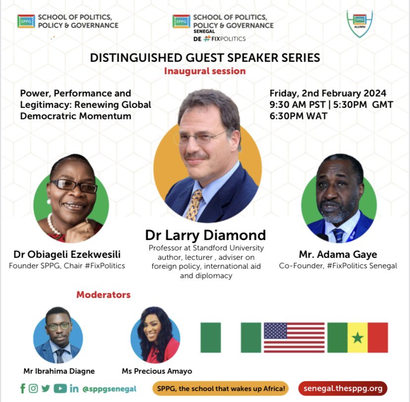 Diamond, @obyezeks , and Gaye will speak at SPPG’s democracy summit today, February 2, 2024.
 
The theme of the event is ‘Power, Performance, and Legitimacy: Renewing Global Democratic Momentum’.

#SPPG #Fixpolitics #ibes