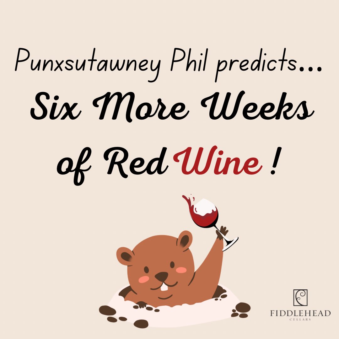 fiddleheadwine's tweet photo. Happy Groundhog’s Day! May the next six weeks be WINEderful! 🍷

#fiddleheadwine #fiddleheadcellars #wine #winehumor #winefunny #humor #funny #groundhogday #winery #localwinery #californiawine https://t.co/6LqTIYi76e