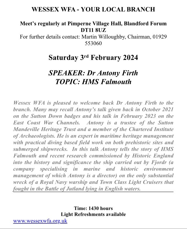 We welcome back Dr. Antony Firth to the branch with his talk on HMS Falmouth.
The only wreck of a Town Class Light Cruiser that fought at Jutland lying in English waters. 
Refreshments available 🫖☕️🍰🧁ALL WELCOME