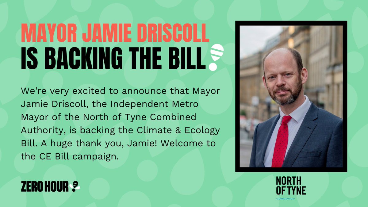 zerohour_uk's tweet photo. We're very excited to announce that Mayor Jamie Driscoll, the Independent Metro Mayor of the North of Tyne Combined Authority, is backing the Climate & Ecology Bill. A huge thank you, @MayorJD! Welcome to the #CEBill campaign. 👏 https://t.co/oZP9SBdzwg