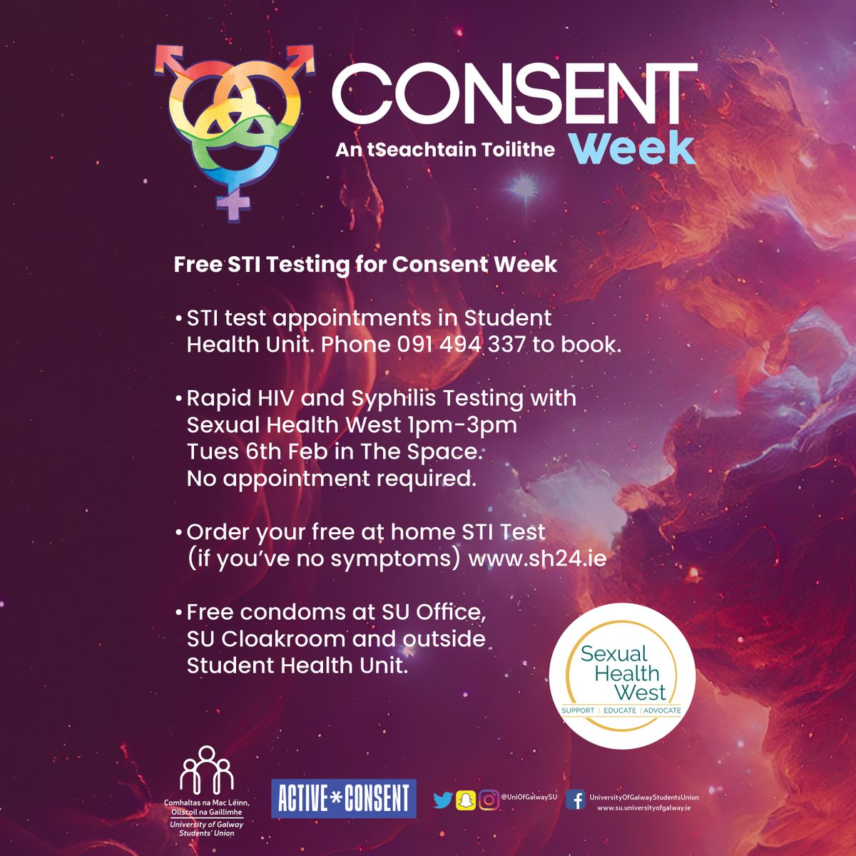 Free STI Testing for #ConsentWeek
✅STI test appointments Student Health Unit Phone 091 494 337 to book
✅Rapid HIV + Syphilis Testing with Sexual Health West 1pm-3pm Tues 6 Feb No appointment required
✅Order free at home STI Test (if you’ve no symptoms) sh24.ie