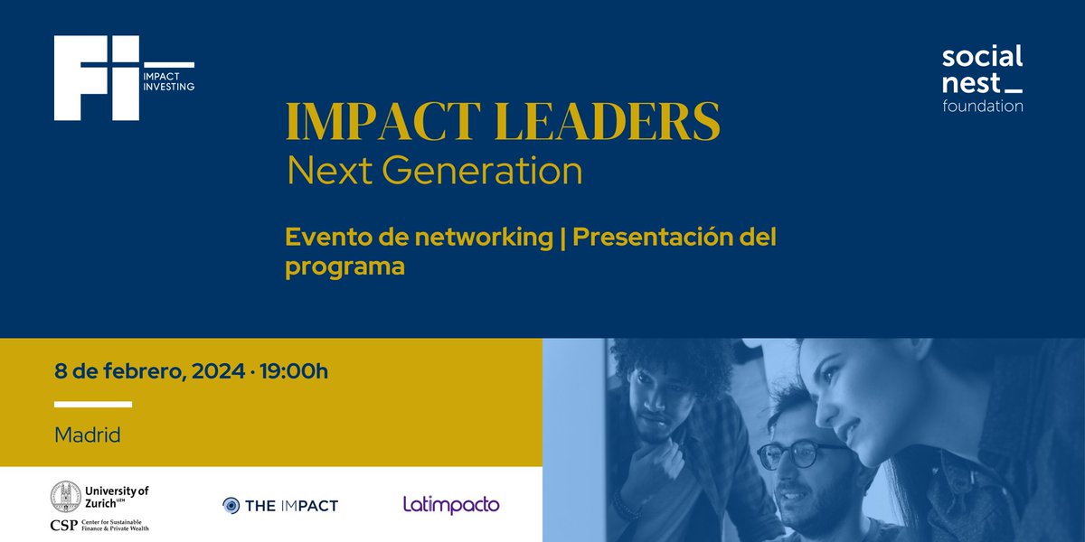 socialnest_org's tweet photo. 🔍Buscamos #NextGens que quieran iniciar su viaje en #InversióndeImpacto

El 8/2 (19h📍Madrid) exploraremos el mundo de las finanzas de impacto de la mano de @RockPhilanth @CrowdFarming y @ZubiCapital 

Solicita tu invitación para asistir👉https://t.co/Kozca4oJxb

#ImpactLeaders https://t.co/5hII1x9WG5