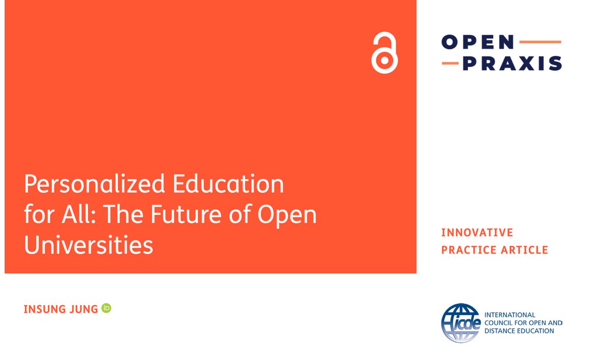 Personalized Education for All: The Future of Open Universities - Insung Jung <a href="/InsungJung33/">InsungJung</a> 
openpraxis.org/articles/10.55…