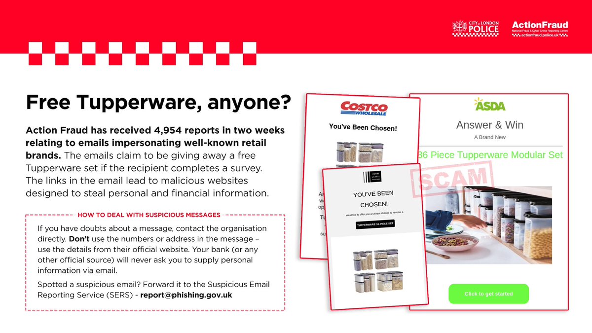 ⚠️ Watch out for these fake emails claiming you’ve won a “36 piece Tupperware set” The emails lead to websites designed to steal your personal information If you receive a suspicious email, report it by forwarding the email to: report@phishing.gov.uk Your reports have led to…