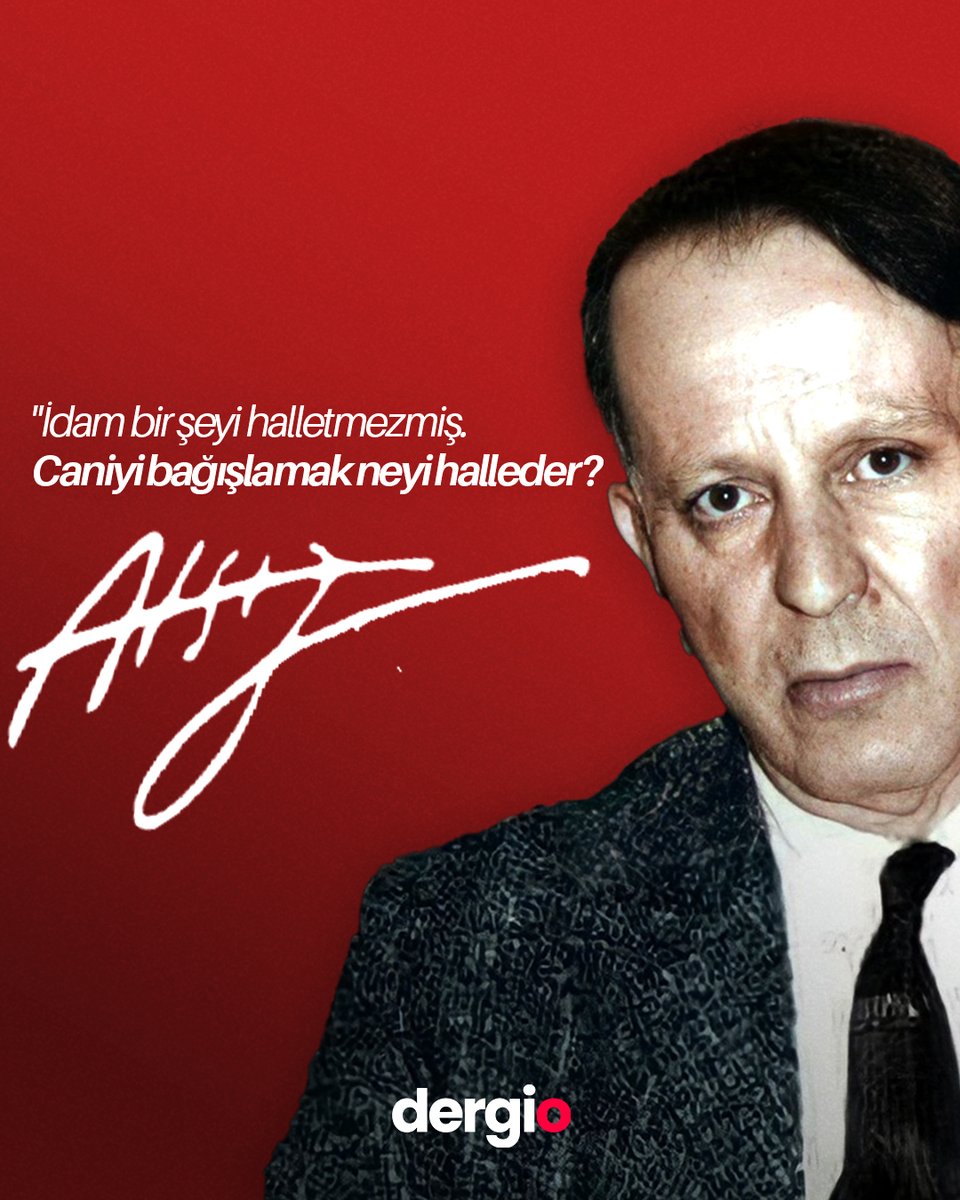 dergiocom's tweet photo. "İdam bir şeyi halletmezmiş. Caniyi bağışlamak neyi halleder?   - Hüseyin Nihâl Atsız #taksici https://t.co/JXN7c9Wxbz