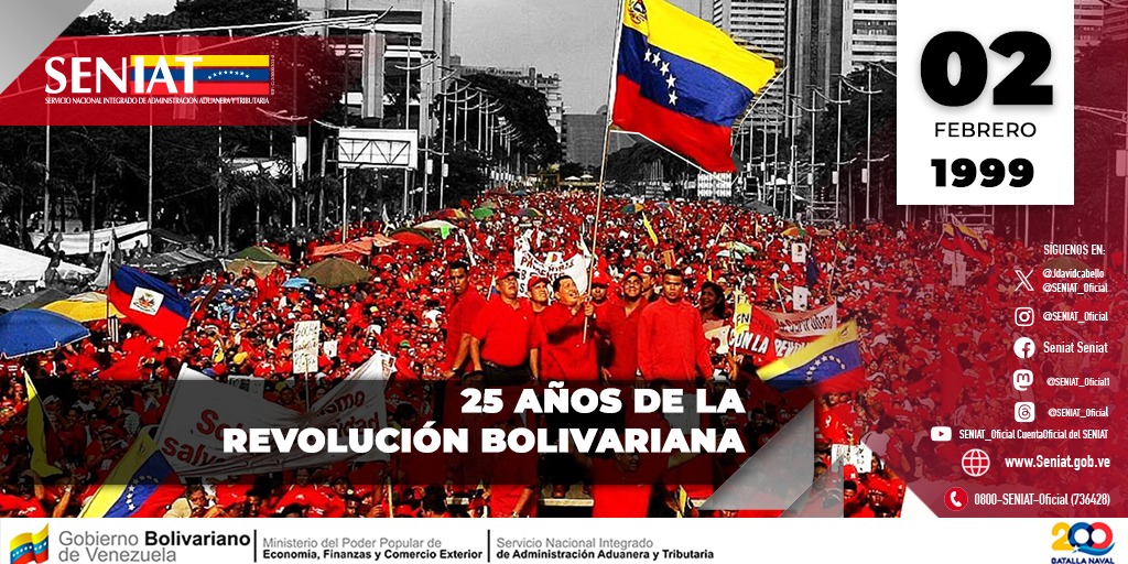 SENIAT_Oficial's tweet photo. 📅#TalDíaComoHoy rememoramos el 25° Aniversario de la Revolución Bolivariana, que inició el Comandante Hugo Rafael Chávez Frías con su juramentación como presidente de la República Bolivariana de Venezuela, el #2Feb de 1999. ¡Leales siempre! https://t.co/aRK5rJAe9f