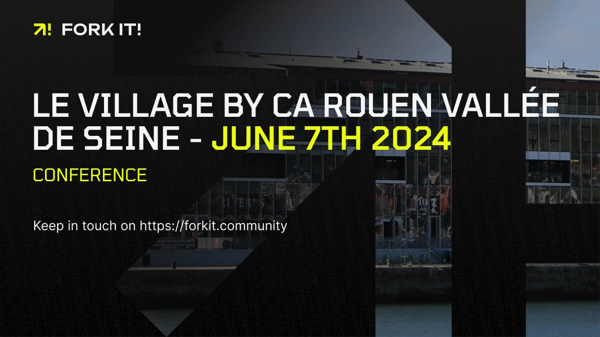 ForkitCommunity's tweet photo. 📣 Fork it! Community update 📣

We are happy to share the location of the June event

📍Le Village By CA, Rouen, France
📅 Friday, June 7th 2024

🌐 More to come on our website https://t.co/iHIOFkiwhv