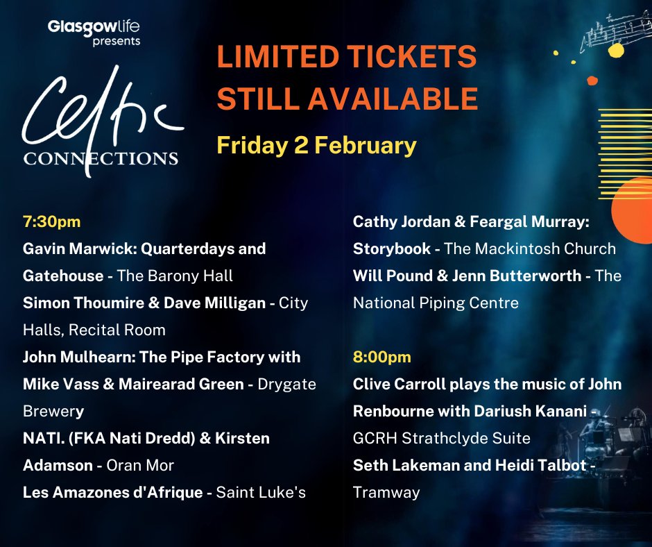 Don't miss out on being part of #ccfest24!😰 These shows have tickets available tonight to kick start the final weekend, get them here ⬇ celticconnections.com/what-s-on/cale…