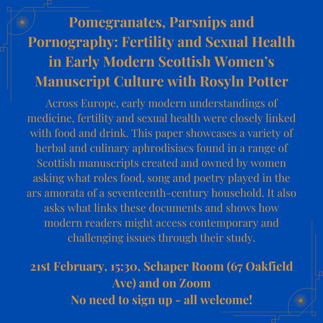 huftonrg's tweet photo. Our next event is on 21st February: Pomegranates, Parsnips and Pornography: Fertility and Sexual Health in Early Modern Scottish Women's Manuscript Culture! 📖 Email us at arts-hufton@glasgow.ac.uk for the Zoom link or pop on down to the Schaper Room! 🥰 https://t.co/EWFMgVUeI7