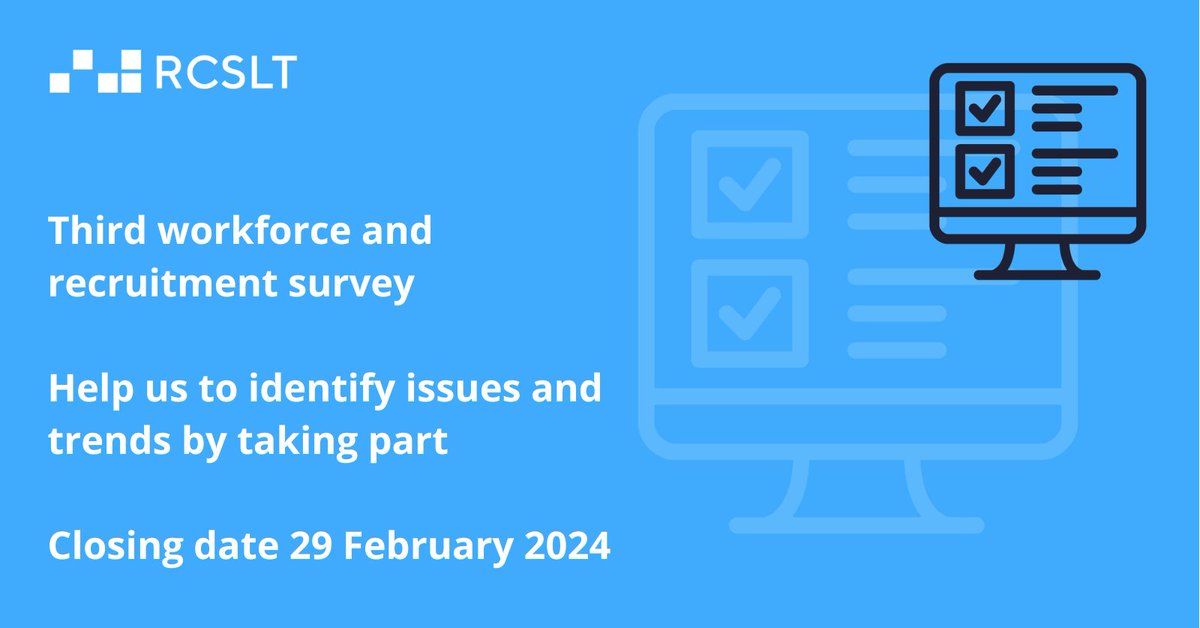 Members! What workforce and recruitment issues are your speech & language therapy service currently facing? Please let us know by completing our latest survey by 29/2/24: surveymonkey.com/r/CRKH629 @RCSLTNI @RCSLTWales @rcsltscot @RCSLTpolicy @SteveJamieson12