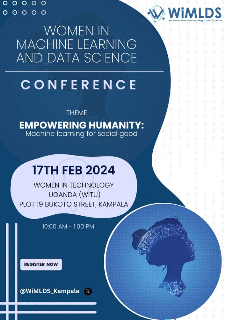 wituganda's tweet photo. In partnership with @WiMLDS_Kampala 

We are hosting a conference themed "Machine Learning for Social Good" discussing leveraging Machine Learning for societal challenges in health, finance&amp; education

Time: 10:00 AM
Date: 17th Feb
Venue: WITU HUB, plot 19, Bukoto street Kamwokya https://t.co/Senqd7eLPw