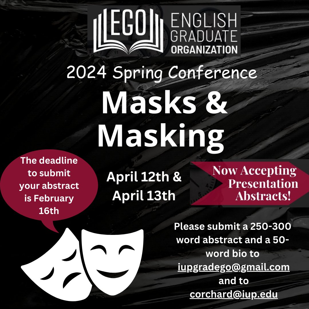 IUPGradEGO's tweet photo. It's about time! The Spring 2024 Conference is now accepting abstracts! Happening on April 12th &amp; 13th, this is a conference you don't want to miss! Masks &amp; Masking. We'll be accepting abstracts until February 16th. Let us hear your voices! #iup #conference #spring2024 https://t.co/Q6Ziy4Mp1H