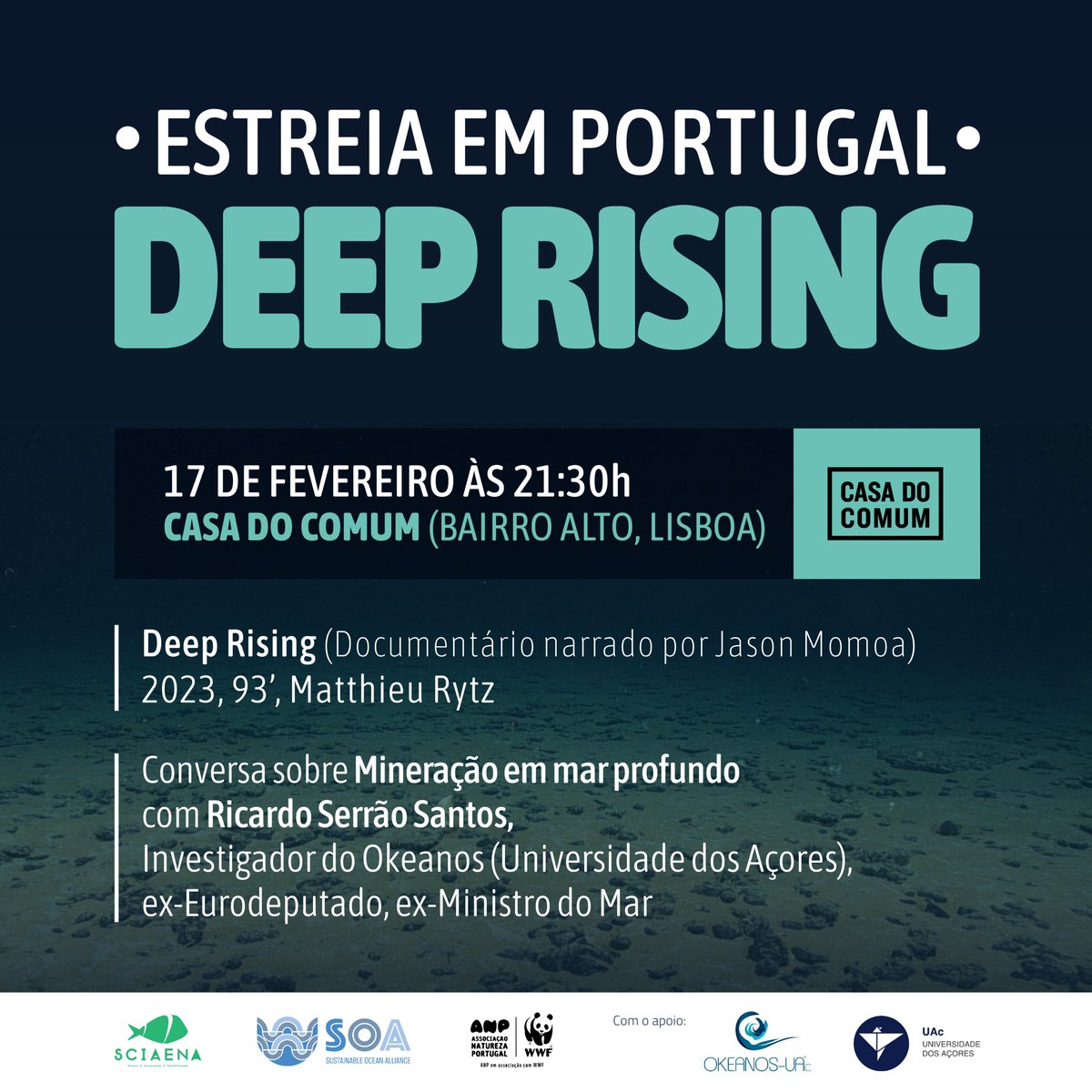 Proteger o Mar Profundo é uma questão de sobrevivência. Sábado, 17/02, às 21h30, a Casa do Comum acolhe a estreia em Portugal do documentário 'Deep Rising'. Após a exibição, iremos conversar com @RSerraoSantos, investigador do @OkeanosUac e ex-Ministro do Mar. Entrada livre! 📅