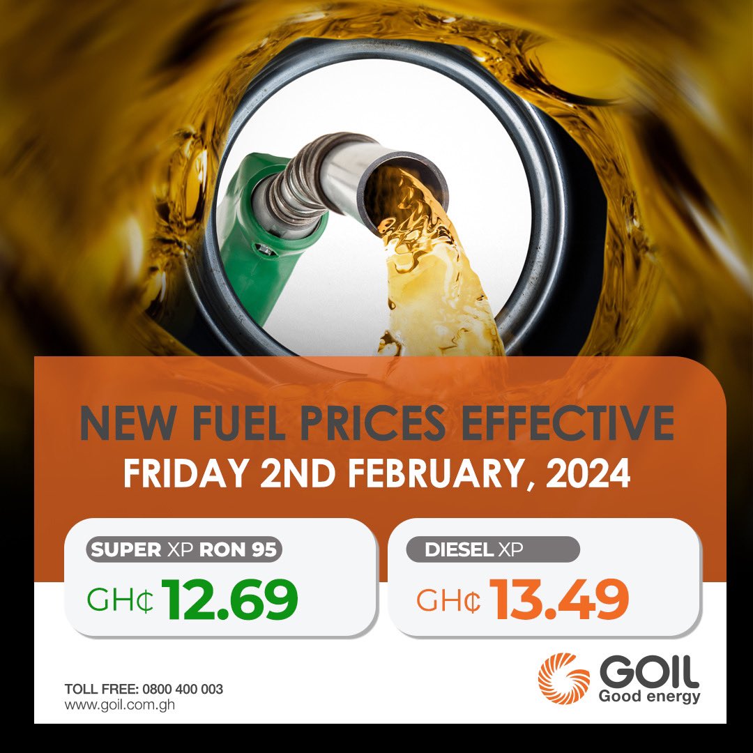 GOIL_Official's tweet photo. NEW FUEL PRICES EFFECTIVE FRIDAY 2ND FEBRUARY, 2024  
SUPER XP RON 95 - GHC 12.69 
DIESEL XP -  GHC 13.49 https://t.co/qweEKdq0Ut