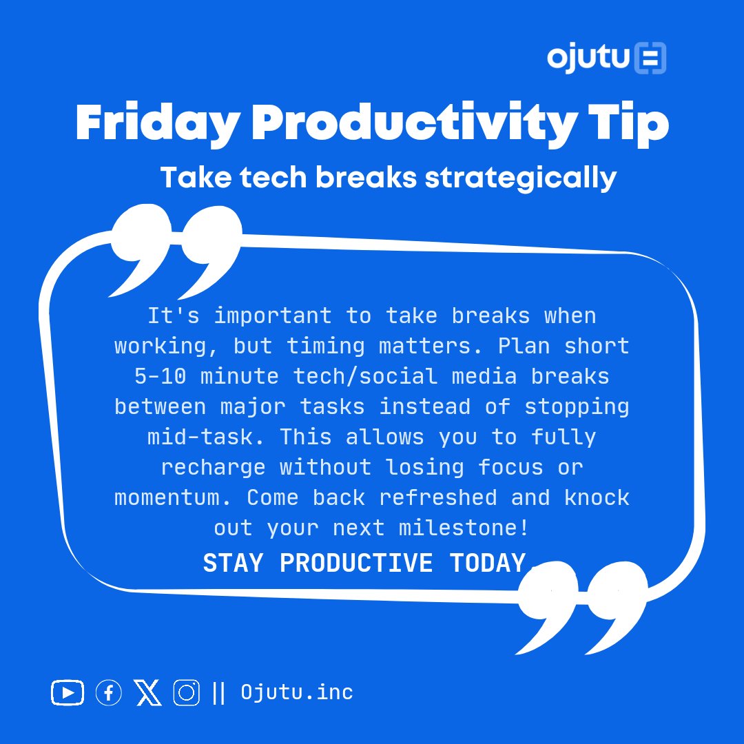 Ojutu_Inc's tweet image. Master the art of productivity with Ojutu! Embrace short tech breaks between tasks to recharge and conquer your milestones. #OjutuTechTips #ProductivityHacks #TechBreaks #StayFocused
#productivity #techbreak #focus #momentum #recharge #workflow #milestones