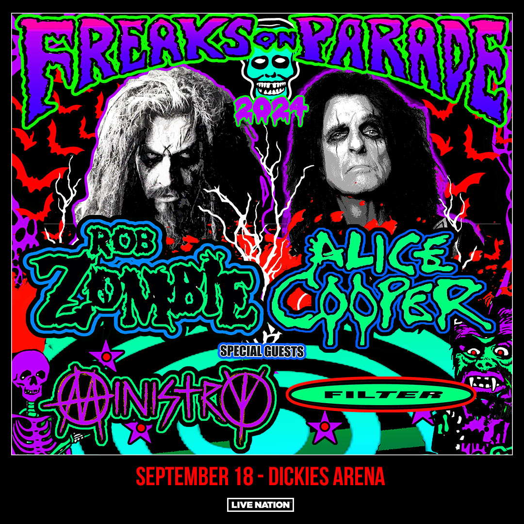 Tickets are on sale now for Rob Zombie and Alice Cooper’s Freaks on Parade tour at Dickies Arena on September 18th, 2024! ☠ Featuring special guests Ministry & Filter. Don’t miss the hottest show of the year! 🔥