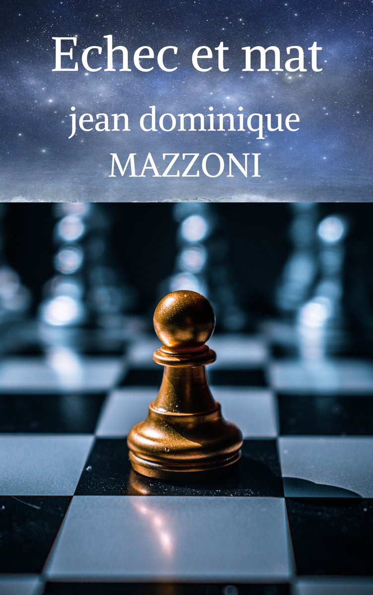 MAZZONIjeandom1's tweet image. Asin : BOCTSV1RW1 sur amazon
#lire #echec #jeu #nouvelle #histoire #shortstory #lecteur #lectrice #communityreaders #Literature #LiteraturePosts #Chess #humour #novel #écrire #nouveauté #auteur #indieauthors #publication #news #scoop #info #ebook #booktwt #BookBoost #book #livre