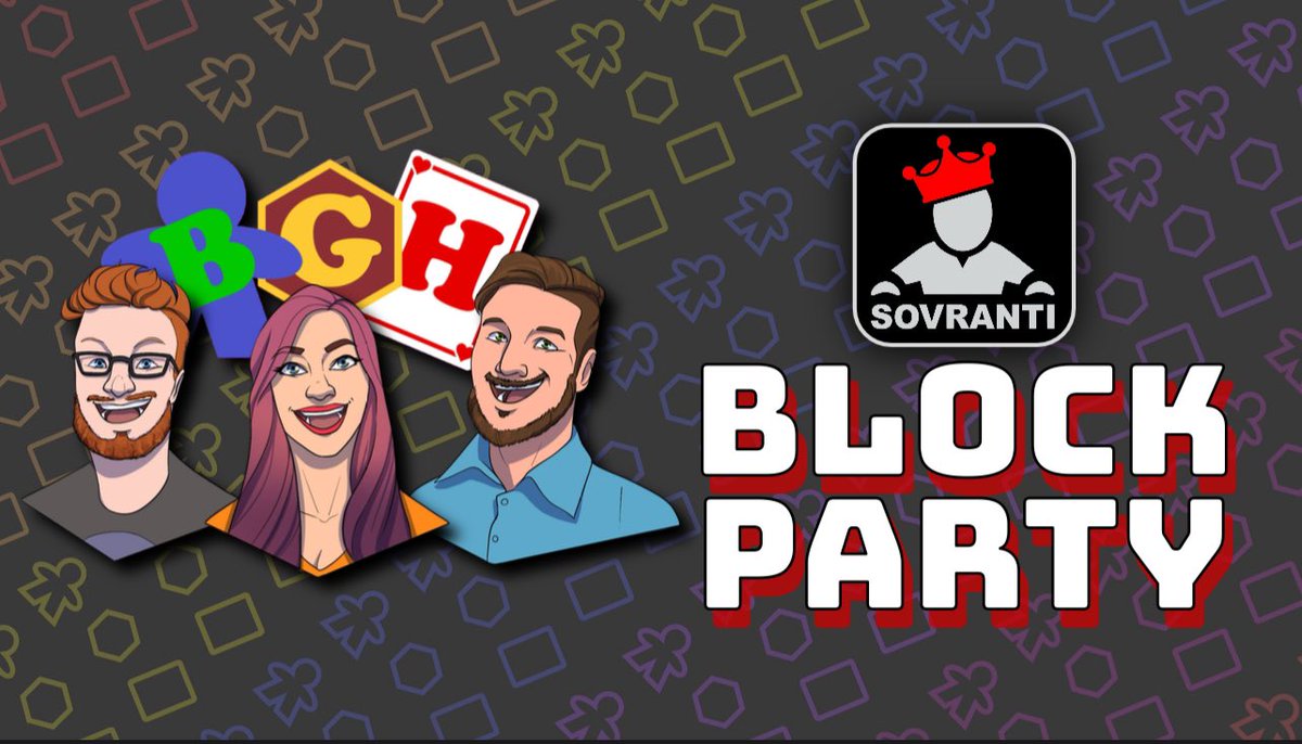 Tonight is our first @sovranti #BlockParty in a long time! Come play games with us tonight!! 7pm ET on Twitch.tv/BoardGameHouse #tabletop #boardgames