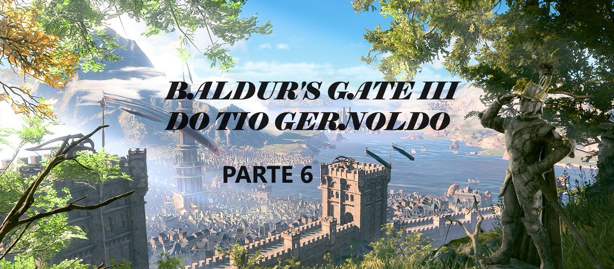 GernathD's tweet photo. Baldur's Gate 3 do Tio Gernoldo - ATO 1 - Parte 6 - Honour Mode /home 
Mais uma live de BG3 até o meio-dia... https://t.co/ob4F733Yy0