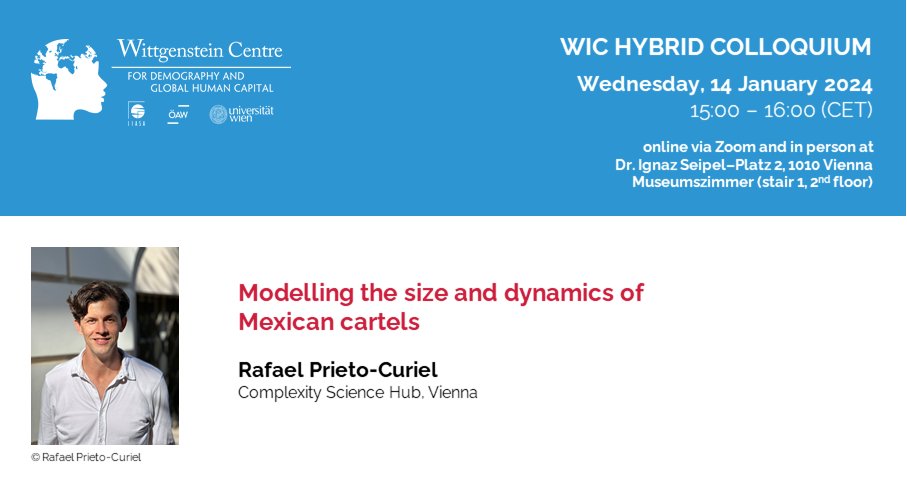 📢New #WICColloquium
📅 Feb 14 @ 15-16 (CET)
📍Online &amp; on-site <a href="/oeaw/">Austrian Academy of Sciences</a> 

We are pleased to announce that <a href="/rafaelprietoc/">Rafael Prieto-Curiel</a> (Complexity Science Hub) will give a talk on "Modelling the size and dynamics of Mexican cartels".📊

🔗Info &amp; Register here: oeaw.ac.at/fileadmin/subs…