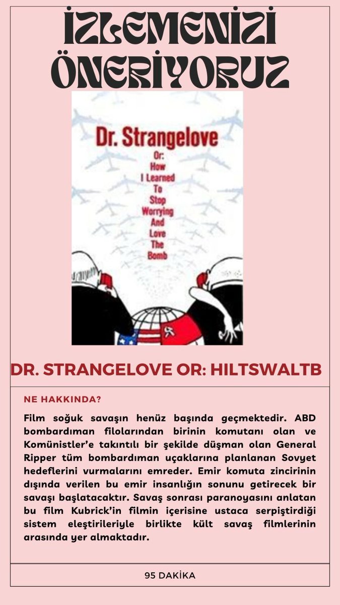 AsbuSat's tweet photo. İZLEMENİZİ ÖNERİYORUZ: DR. STRANGELOVE OR: HILTSWALTB #film #filmönerisi #öneri #movie #asbu #asbusat https://t.co/cVH8QRXGqw