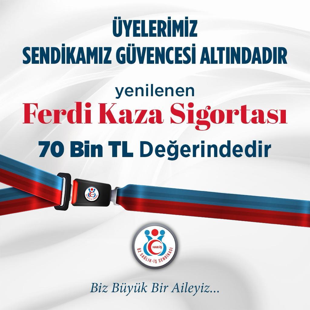Yenilediğimiz 70 bin TL'lik Ferdi Kaza Sigortası ile her bir üyemizi güvence altına aldık. 

Üyelerimizin haklarını daha iyi noktalara taşımak için verdiğimiz mücadelenin yanında sosyal sendikacılık ile de emekçi kardeşlerimize dokunan hizmetleri hayata geçiriyoruz. Bunlardan