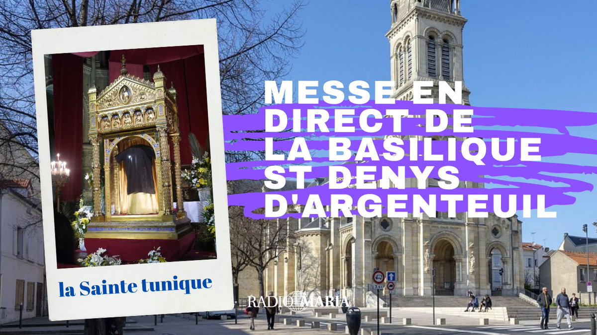 RadioMariaFr1's tweet photo. La #messe de dimanche #4février sera diffusée en direct à 11h depuis la Basilique St Denys d'Argenteuil (95) où est conservée la sainte #tunique portée par #Jésus durant les dernières heures qui ont précédé sa mort !
https://t.co/HGnUxyByBk https://t.co/bafbD5geXx
