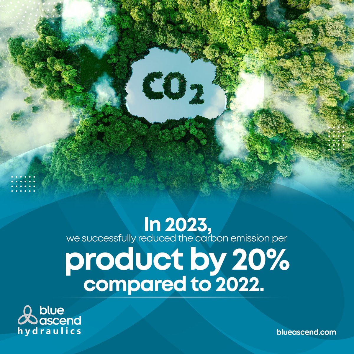 In 2023, we achieved a 20% reduction in the carbon emission per product compared to 2022. In 2024, we will persist in preserving the environment by decreasing the carbon footprint across all our processes.

#BlueAscend #Sustainability #Environment #ProtecttheEnvironment