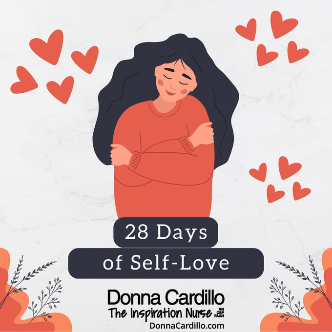 DonnaCardilloRN's tweet photo. February is traditionally associated with love, but #selflove is one of the toughest to achieve for many, yet the most important. Join me in 28 Days of Self-Love on Insta & FB Author page for daily strategies. Find links in footer: https://t.co/LZrrZg41qh #28daysofselflove https://t.co/encsgizmup