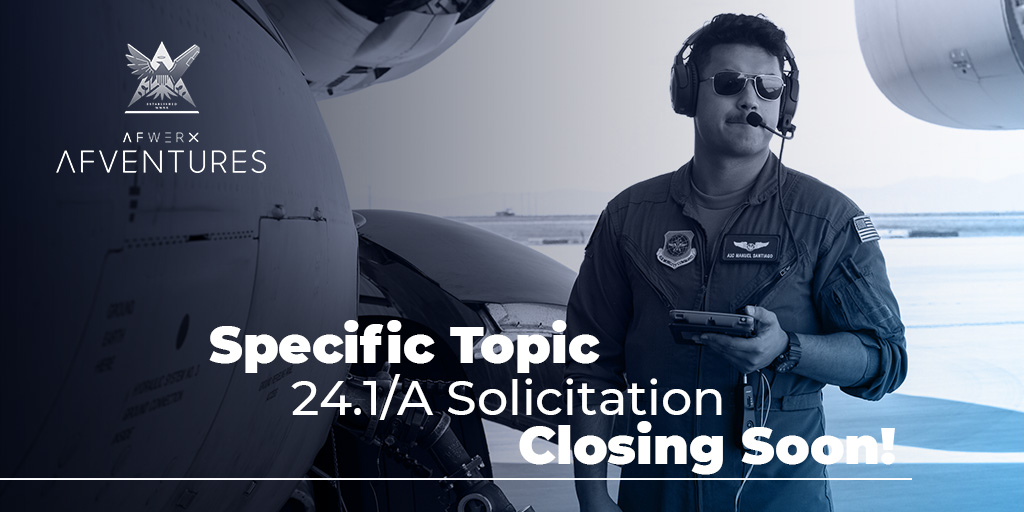AFWERX's tweet photo. Have you applied for the 24.1/A Specific Topic solicitation? Each topicβs end user has outlined their problem sets in the technology areas of air platform systems, information systems, energy efficiencies, and more. Apply by Wed., Feb. 7 at noon ET: https://t.co/RW9XdplAkr https://t.co/r31Htao3zA