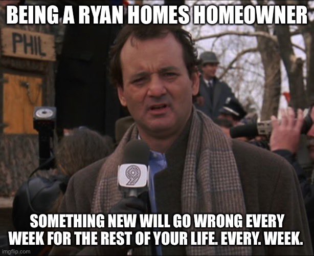 burghbenji's tweet photo. In honor of Groundhog Day, I’m reposting this sad but true message. @RyanHomes1948 #ryanhomes #newconstructionfixerupper #GroundhogDay https://t.co/O3EeAWN4hE