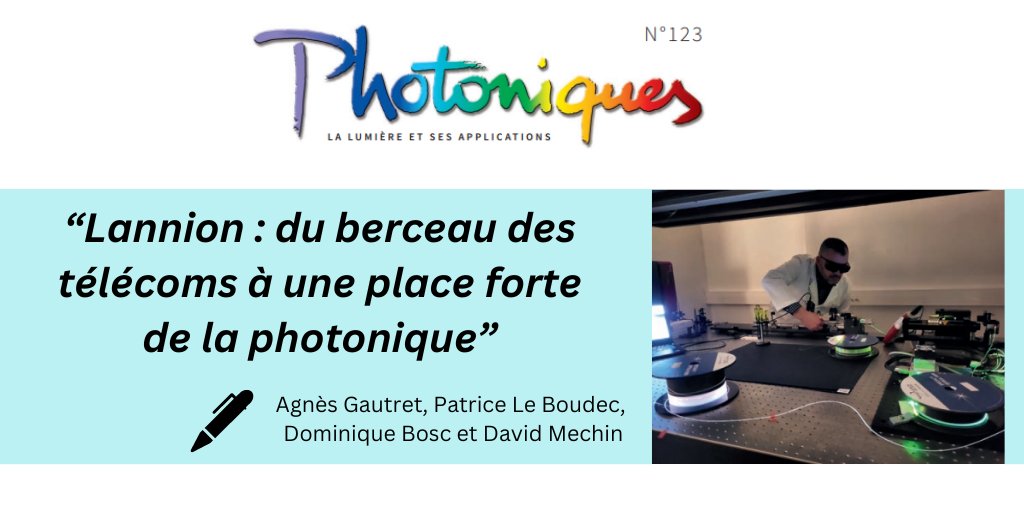 📰'La #photonique pour la #santé' 'Si le Trégor et la ville de Lannion sont aujourd’hui une des références mondiales dans le domaine de la photonique, c’est grâce à l’implantation du @cnetfrance au tout début des années 1960.' ➡️bit.ly/4206qDR @IDIL_France @BzhP