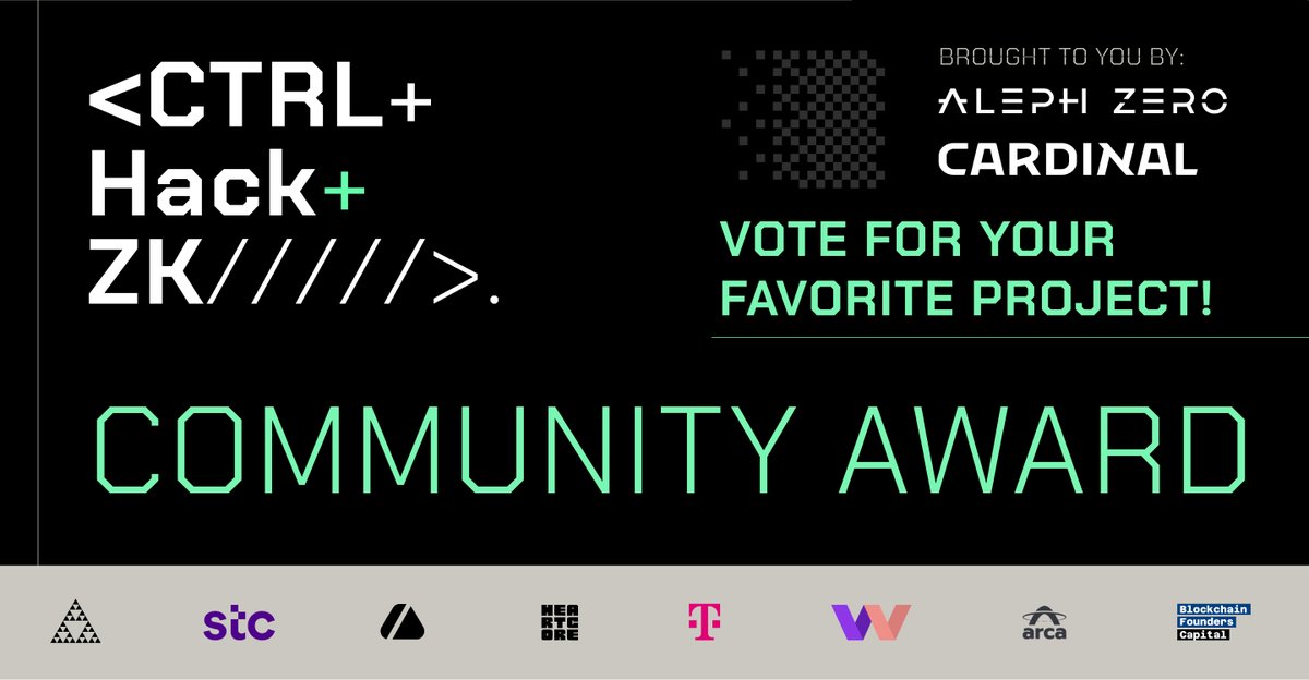 💰 Vote for your favorite projects of CTRL+Hack+ZK! The winner will get 5,000 AZERO Community Award!

CTRL+Hack+ZK has come to an end, and now the judges evaluate the projects. But you can judge the projects too!

Vote for your favorite project from CTRL+Hack+ZK and show your