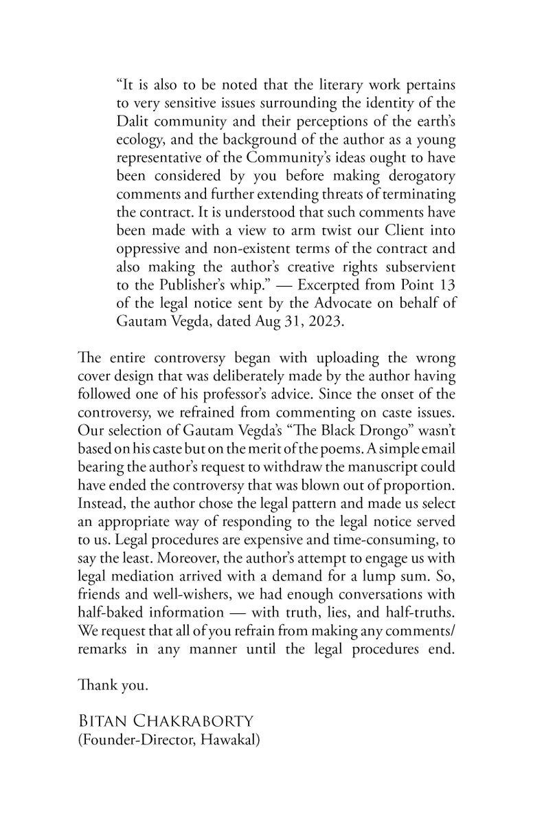 On the controversy revolving around Gautam Vegda's manuscript: "The Black Drongo".

"It is also to be noted that the literary work pertains to very sensitive issues surrounding the identity of the Dalit community and their perceptions of the earth’s ecology, and the background of