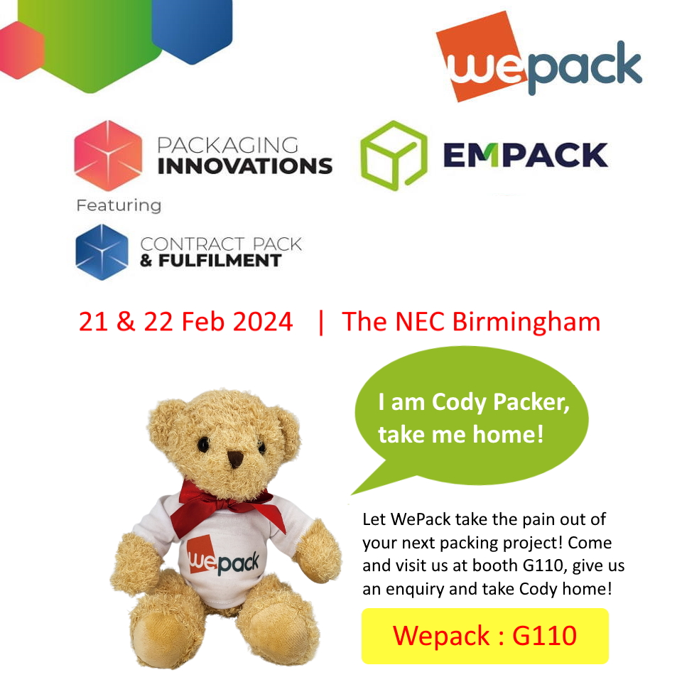 Come and visit us at Booth G110 of the Packaging Innovations &amp; Empack! Connect with our WePack staff and discuss your next copacking project and you can take Cody home.   

Register to attend: bit.ly/48JUetfWePack website: we-pack.co.uk