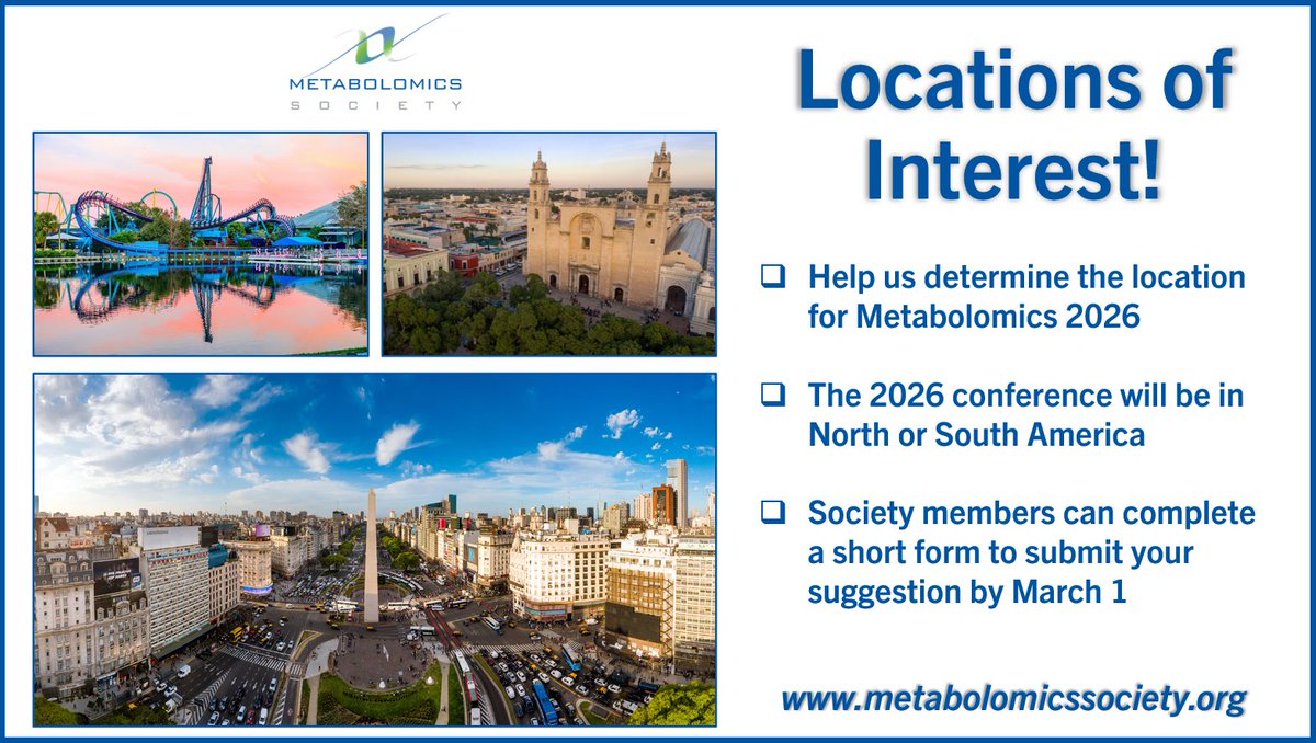 Call for Locations of Interest - where will we be for #Metabolomics 2026? The 2026 rotation will move to North or South America. Complete the short form by March 1: forms.gle/nU5BvmeCGqWfnB…