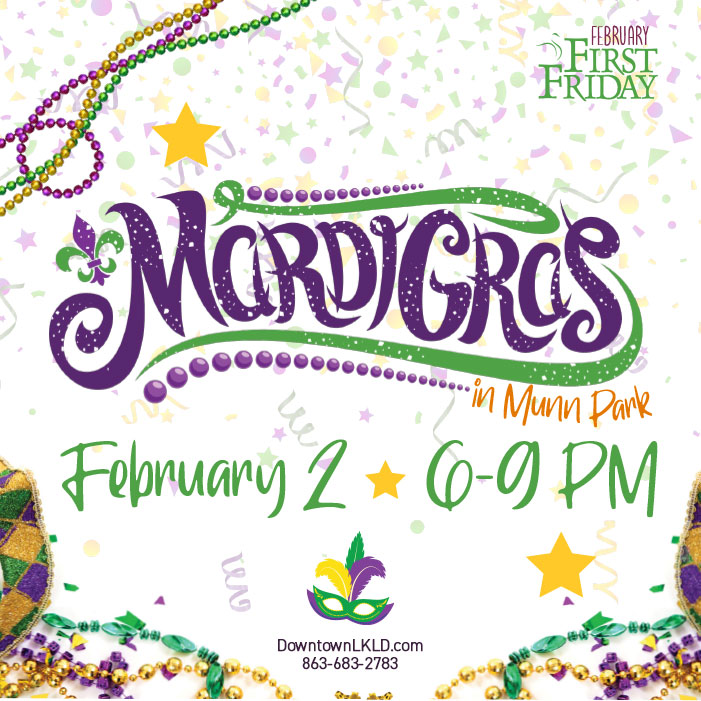 First Friday 'Mardi Gras' is tonight, Lakeland Downtown Farmers Curb Market is tomorrow, and there are many more fun shopping and dining opportunities Downtown in February. Learn more in the newsletter! LDDA.ORG/NEWS