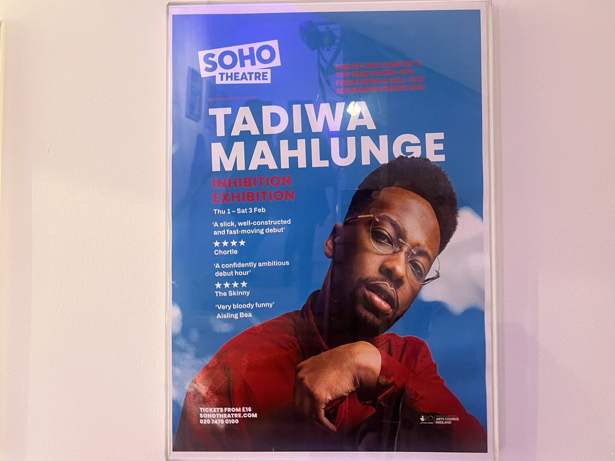 Tadiwa Mahlunge at Soho Theatre tonight. Super funny and great delivery.