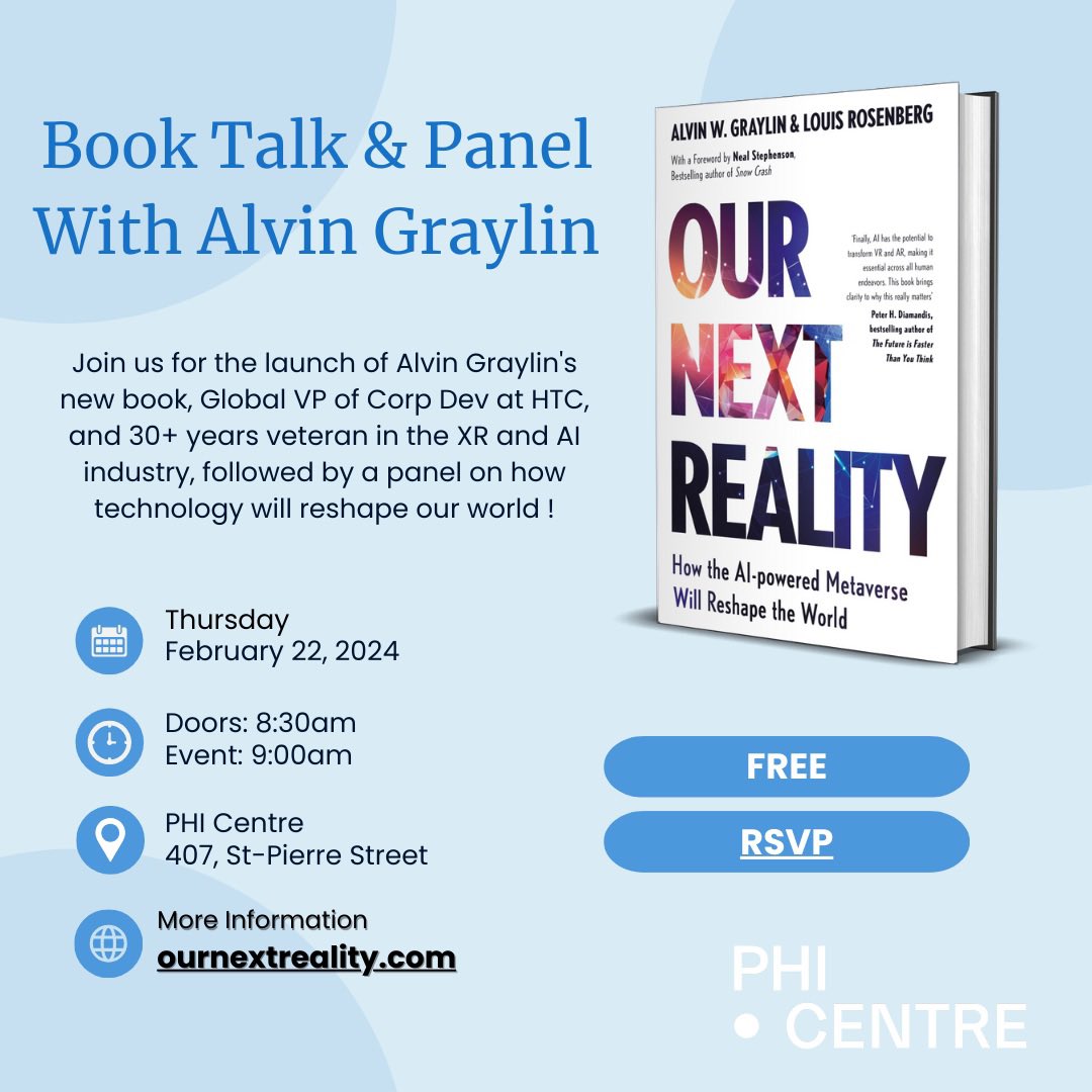 AGraylin's tweet image. If you’re in #Montreal 🇨🇦 on February 22nd, please drop by the #PhiCentre and join my “book talk” on #OurNextReality and panel with Eric Albert (@thephicentre), Paul Raphaël (@felixandpaul) and Fabien Barati (@emissiveVR). 

Will be a stimulating conversation about our coming…