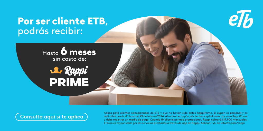 ETB's tweet photo. ¡Recibe Rappi Prime por hasta 6 meses por ser cliente ETB! 🎉 Consulta aquí si eres uno de los beneficiados 👉 https://t.co/Z81Gk9VM9t  y disfruta de lo mejor por ser cliente ETB. https://t.co/8BNll6MM1P