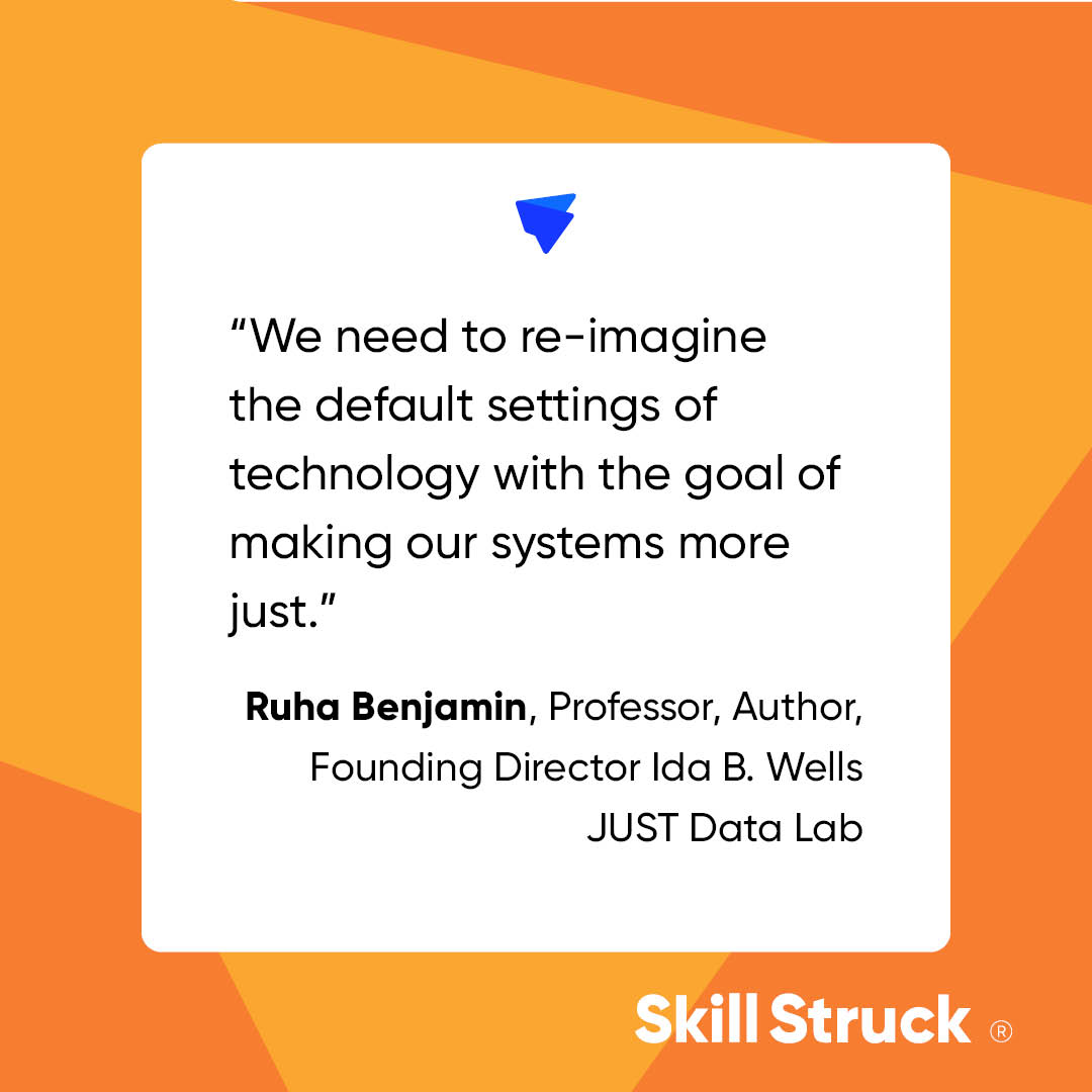 SkillStruck's tweet photo. For this 1st Friday in #BHM we’re honored to highlight Ruha Benjamin’s commitment to justice in technology. Her words inspire us to think &amp; build towards a more equitable future. Learn more by clicking here➡️https://t.co/RAsvcEraOZ #codingisforeveryone #AIforeveryclassroom https://t.co/AeNiKaV16p