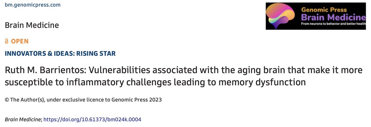 INNOVATORS & IDEAS: RISING STAR – Ruth M. Barrientos: Vulnerabilities associated with the aging brain that make it more susceptible to inflammatory challenges leading to memory dysfunction. Open Access: bm.genomicpress.com/wp-content/upl… #RuthBarrientos #BrainMedicine