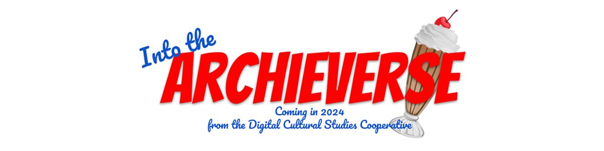 DCS_CoOp's tweet image. Into the Archieverse Deadline Extended!
Submit Papers, Panels, Roundtables, Workshops, Posters, Infographics, Video, Audio, Performance, Music, Games, Multimedia, Digital tools, Critical making objects, Fanfic or Fanart by Sunday, February 18! dcsco-op.org/into-the-archi…
