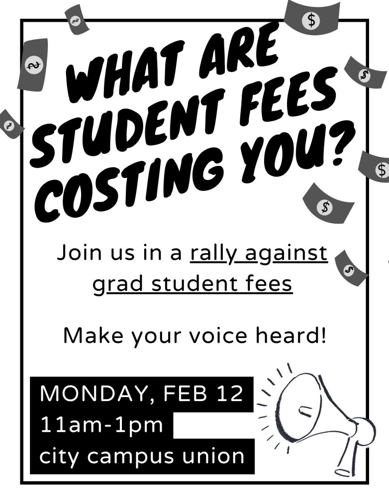 Join us in rallying against having to pay to work on Mon, Feb 12 from 11 AM-1 PM outside the union by the fountain. You'll be able to share what student fees are costing you &amp; learn more about our efforts to unionize grad workers here @ UNL! There will be snacks! Please share!✊