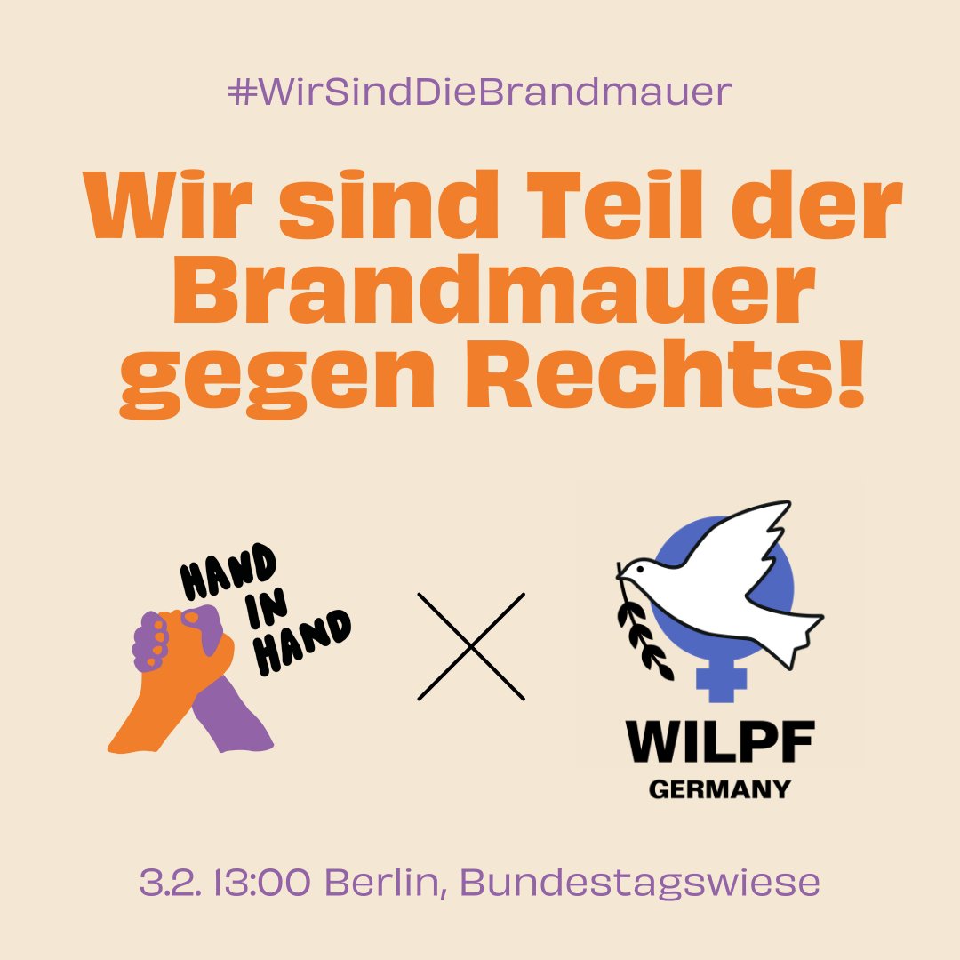Auch wir als feministische Friedensorganisation sind morgen um 13.00 Uhr auf der Bundestagswiese. Seid ihr dabei? #WirSindDieBrandmauer